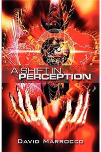 A Shift in Perception