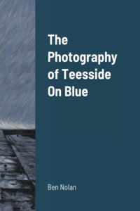 Photography of Teesside On Blue