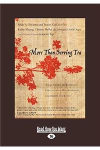 More Than Serving Tea