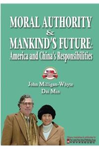 Moral Authority & Mankind's Future