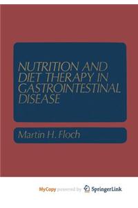 Nutrition and Diet Therapy in Gastrointestinal Disease