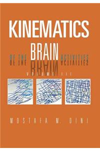 Kinematics Of The Brain Activities