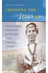 Choosing the Jesus Way