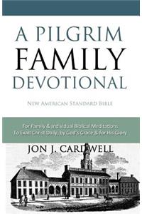 A Pilgrim Family Devotional