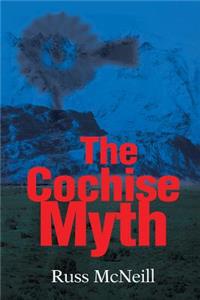 Cochise Myth