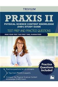Praxis II Physical Science Content Knowledge (0481) Study Guide