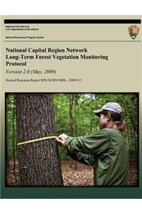 National Capital Region Network Long-Term Forest Vegetation Monitoring Protocol Version 2.0