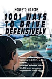 1001 Ways to Drive Defensively