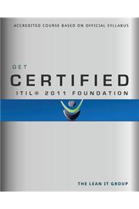 Get Certified - Itil 2011 Foundation