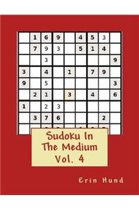 Sudoku In The Medium Vol. 4