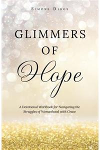 Glimmers of Hope