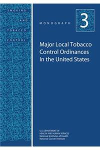 Major Local Tobacco Control Ordinances in the United States