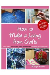 How to Make a Living from Crafts