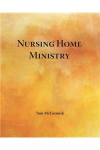 Nursing Home Ministry