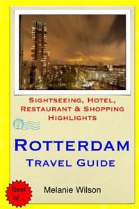 Rotterdam Travel Guide