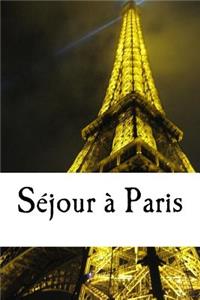 Sejour a Paris