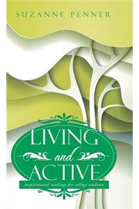 Living and Active