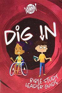 Vbs 2021 Come to the Table Dig in Guide