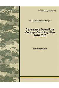 Cyberspace Operations Concept Capability Plan 2016-2028