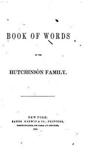 Book of words of the Hutchinson family