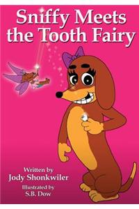 Sniffy Meets the Tooth Fairy