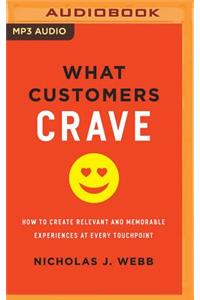 What Customers Crave