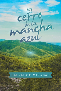 Cerro De La Mancha Azul