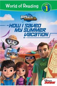 Miles from Tomorrowland: How I Saved My Summer Vacation