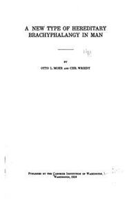 A new type of hereditary brachyphalangy in man