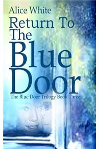 Return To The Blue Door