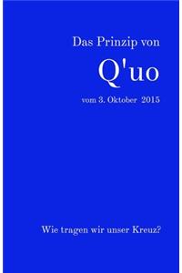 Das Prinzip von Q'uo vom 3. Oktober 2015