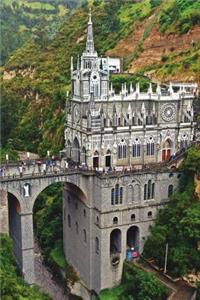 Sanctuary of the Virgin of Las Lajas in Colombia Journal