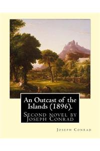 Outcast of the Islands (1896). By