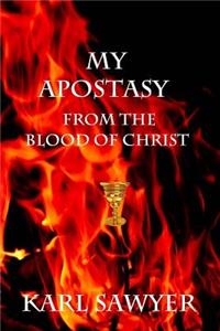 My Apostasy