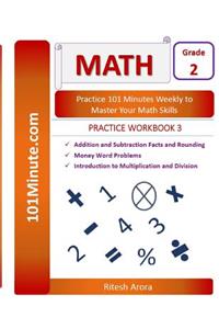 101Minute.com Grade 2 Math PRACTICE WORKBOOK 3