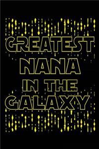Greatest Nana In The Galaxy