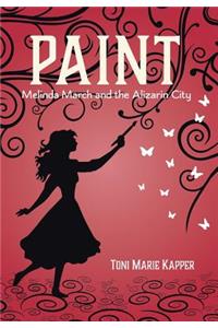 Paint: Melinda March and the Alizarin City