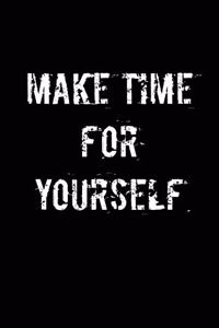Make Time for Yourself