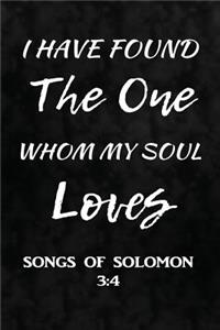 I Have Found The One Whom My Soul Loves. Song of Solomon 3