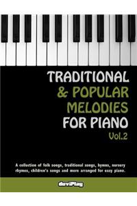 Traditional & Popular Melodies for Piano. Vol 2