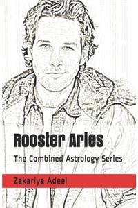 Rooster Aries