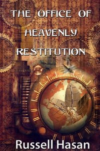 Office of Heavenly Restitution: A Fantasy Fiction Anthology