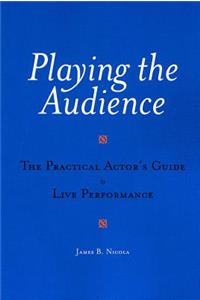 Playing the Audience