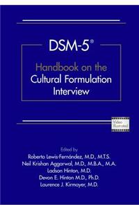 DSM-5 (R) Handbook on the Cultural Formulation Interview