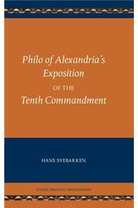 Philo of Alexandria's Exposition of the Tenth Commandment