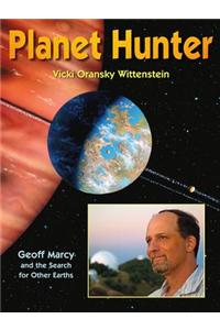 Planet Hunter: Geoff Marcy and the Search for Other Earths