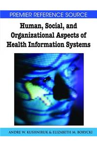 Human, Social, and Organizational Aspects of Health Information Systems