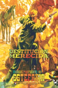 Destitucion merecida (Coleccion Oeste)