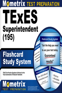 TExES Superintendent (195) Flashcard Study System