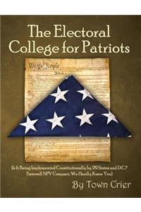 The Electoral College for Patriots